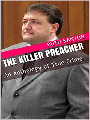 cover image of The Killer Preacher an Anthology of True Crime